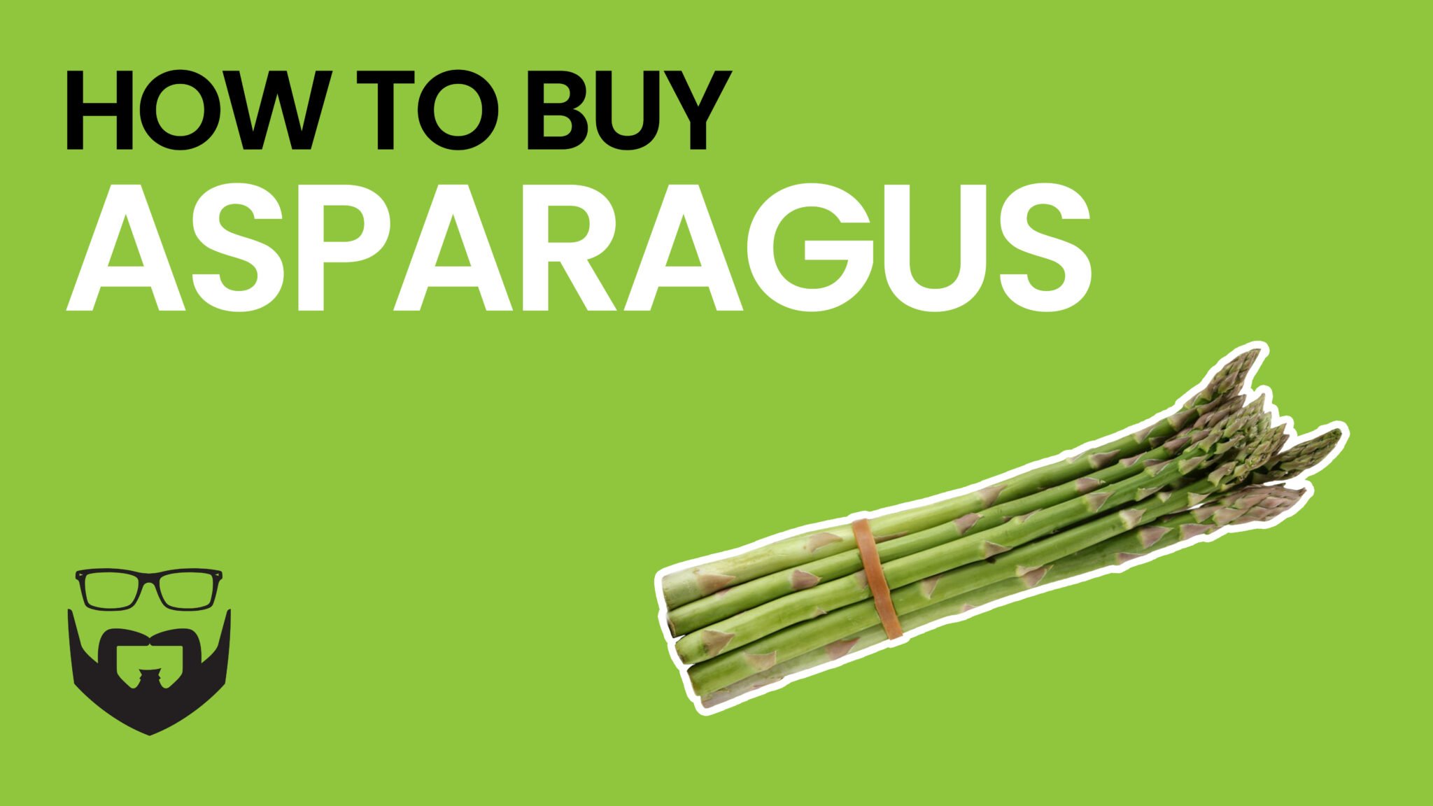 How to Buy Asparagus Video - Green