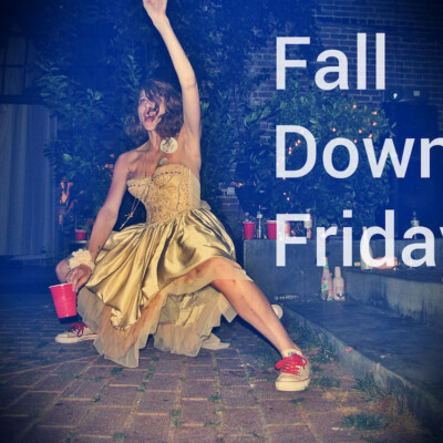 Fall Down Friday