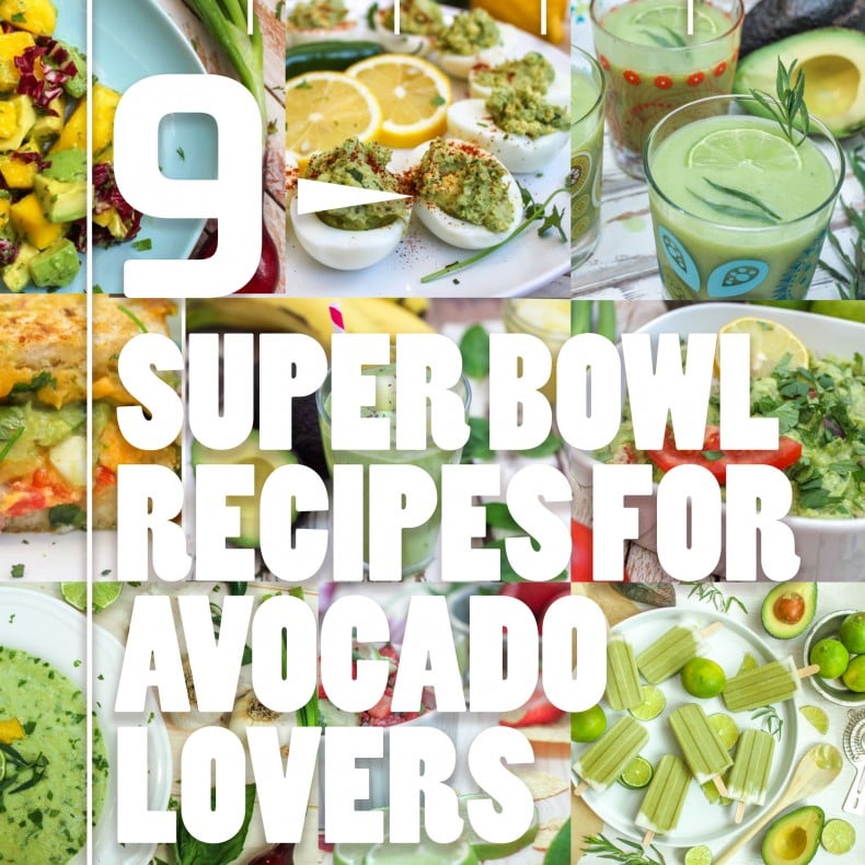 9 Super Bowl Recipes for Avocado Lovers