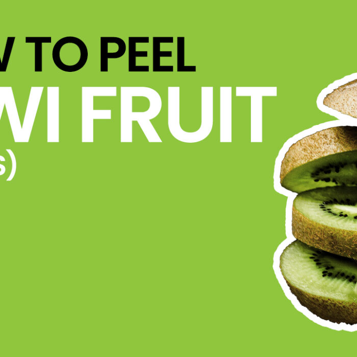 How to Peel Kiwi Fruit (3 ways) Video - Green