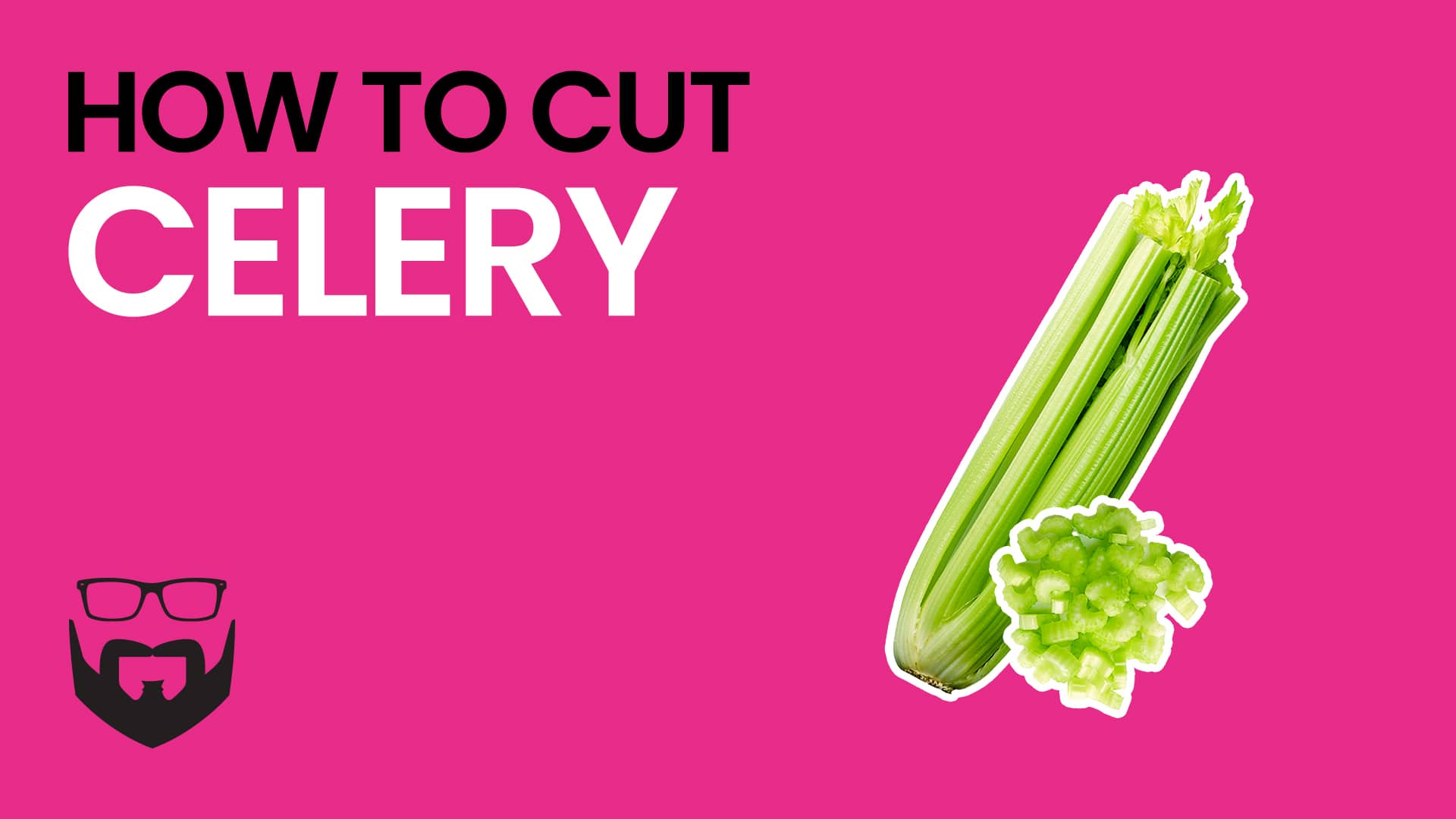 How to Cut Celery Video - Pink