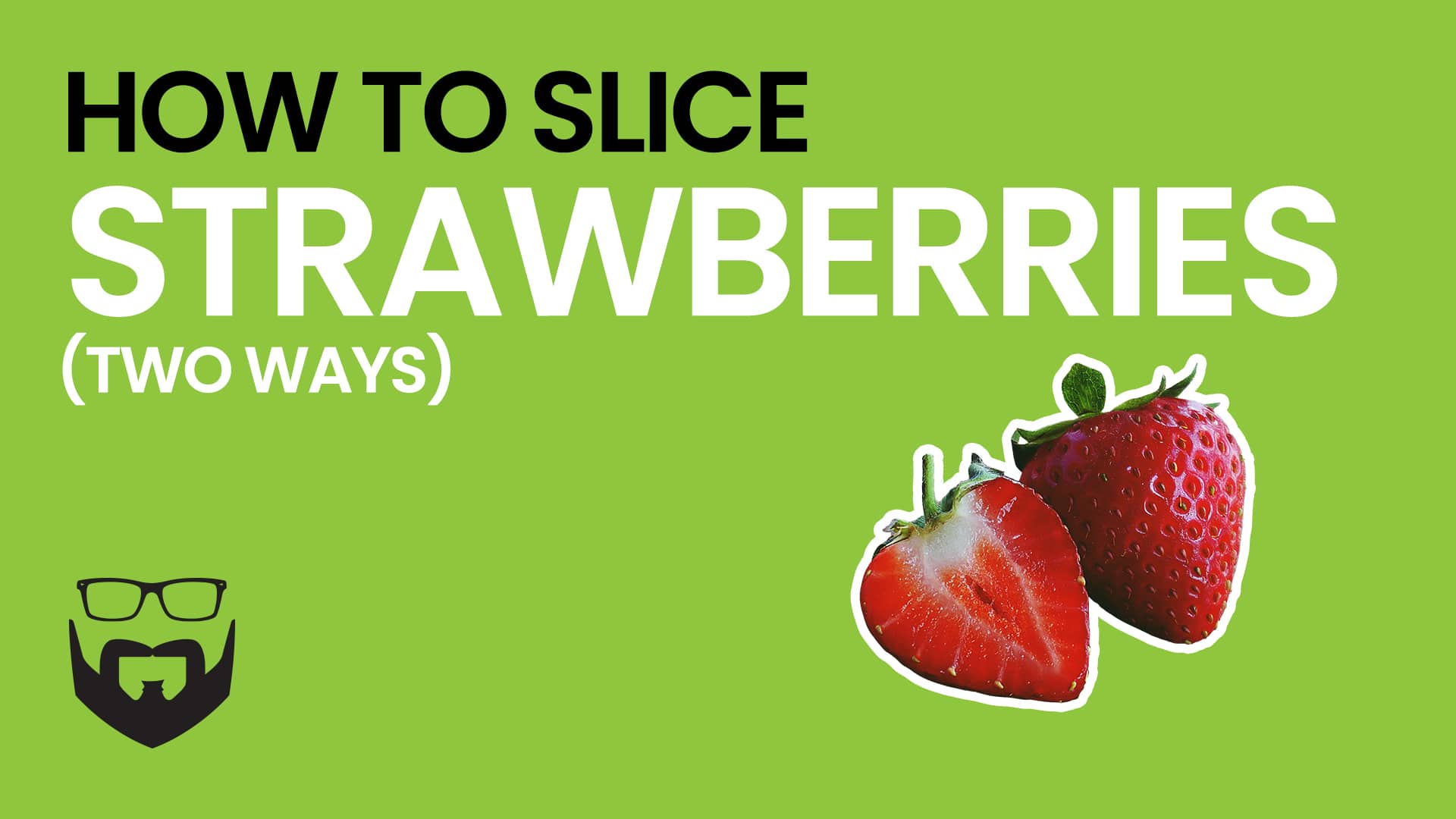 How to Slice Strawberries Fast Video - Green