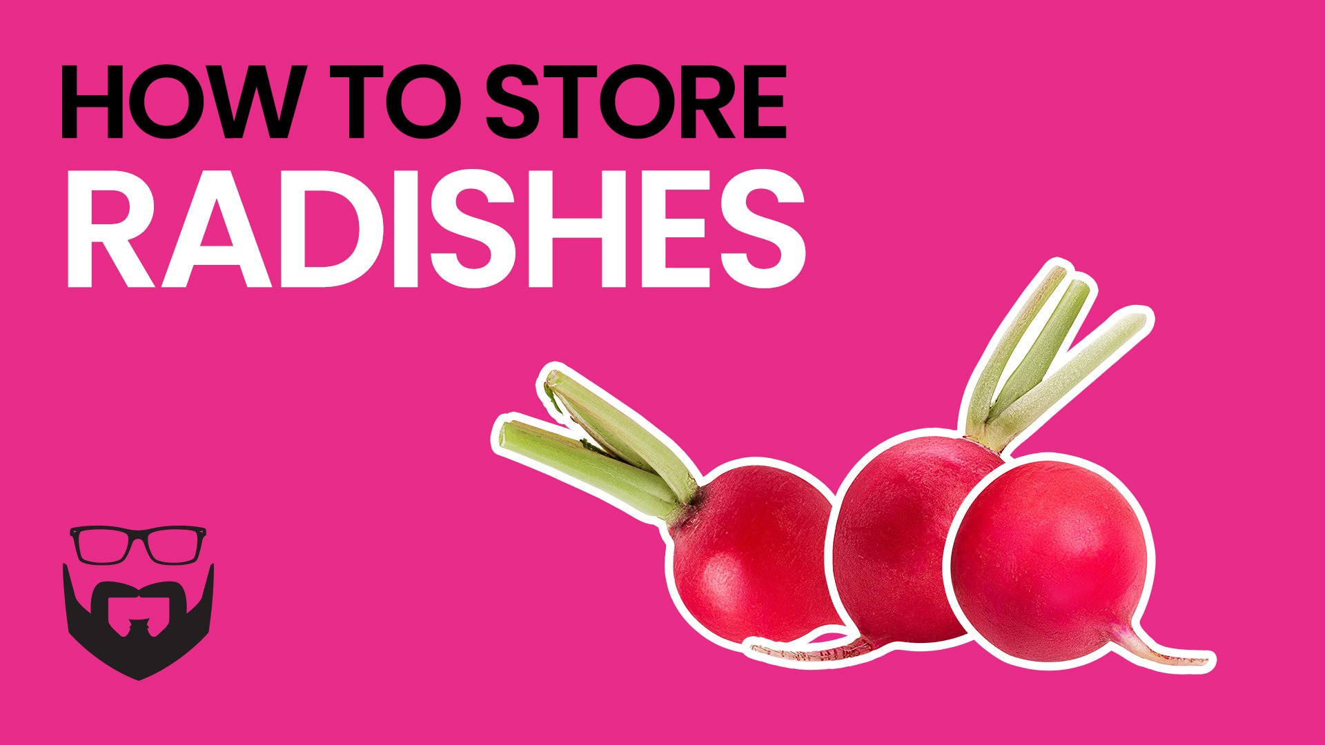 How to Store Radishes Video - Pink