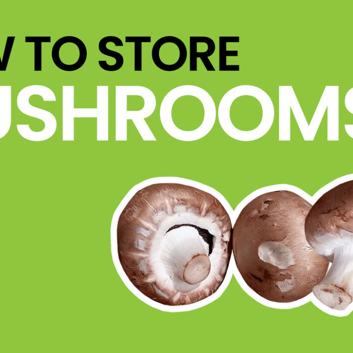How to Store Mushrooms Video - Green