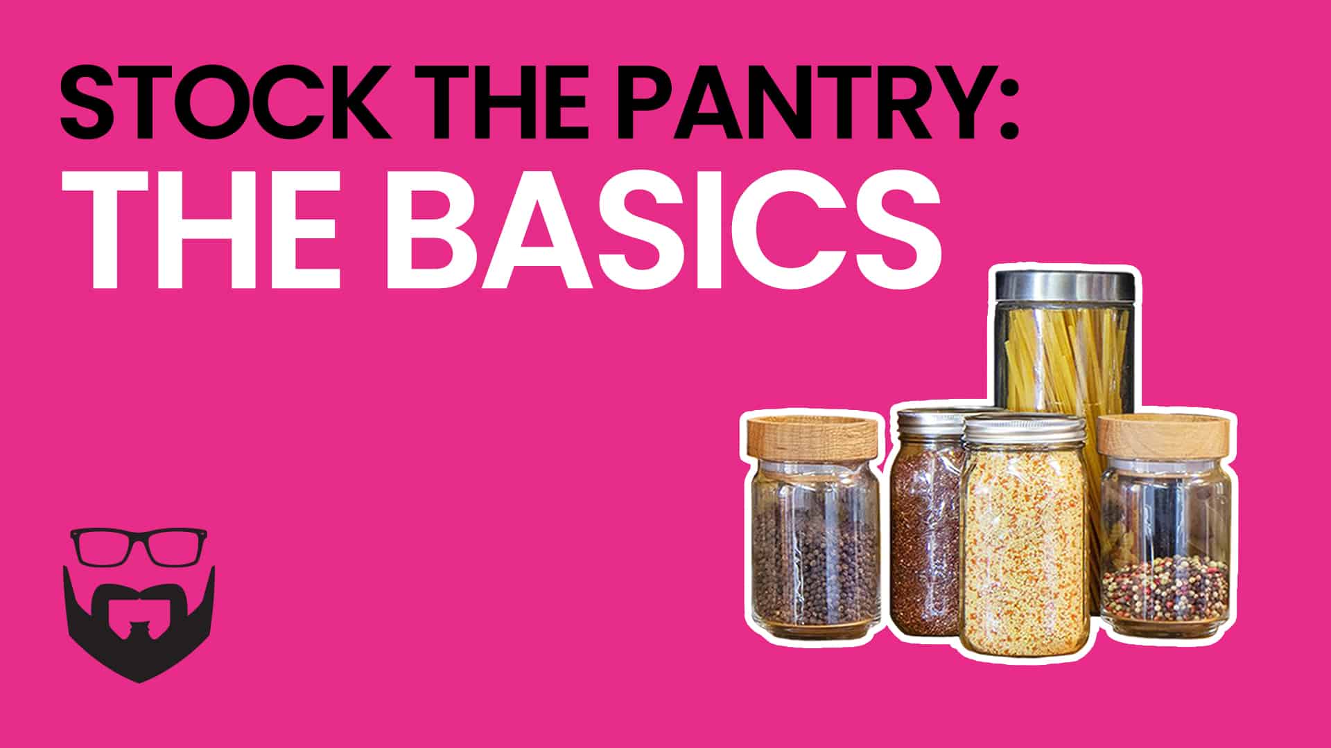 Stock your Pantry_The Basics Video - Pink