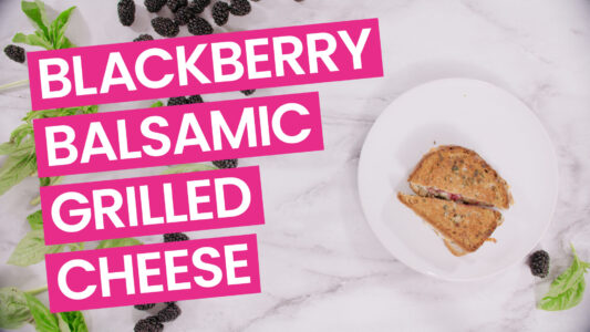 Blackberry Balsamic & Basil Grilled Cheese Video - Pink