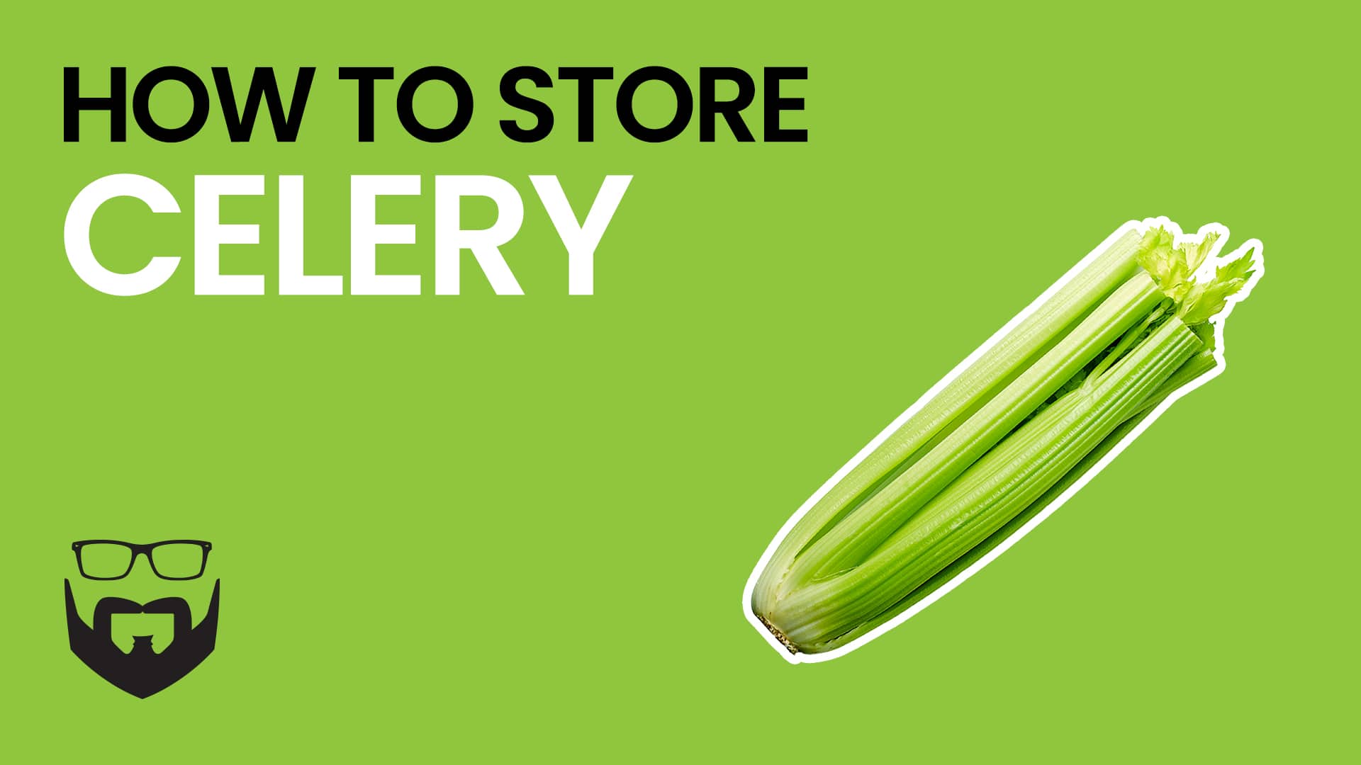 How to Store Celery Video - Green