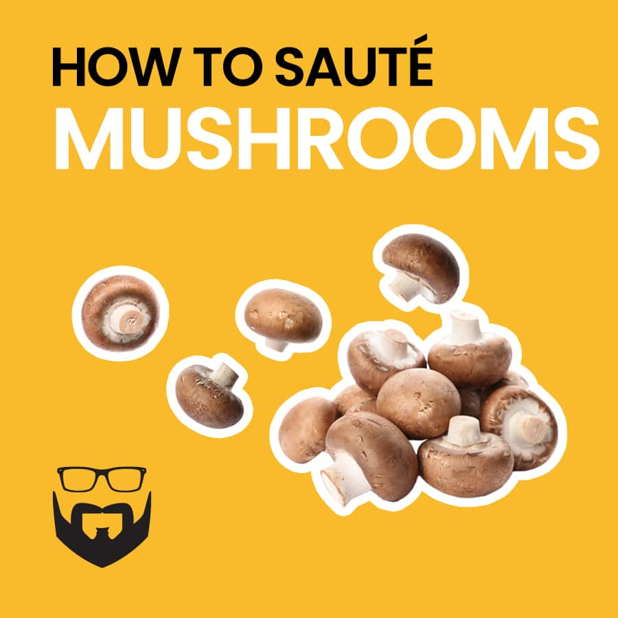 How to Sauté Mushrooms