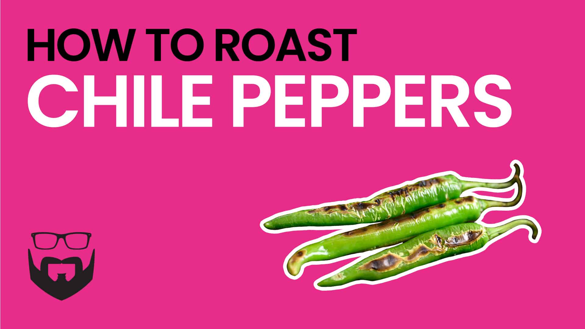 How to Roast Chile Peppers Video - Pink