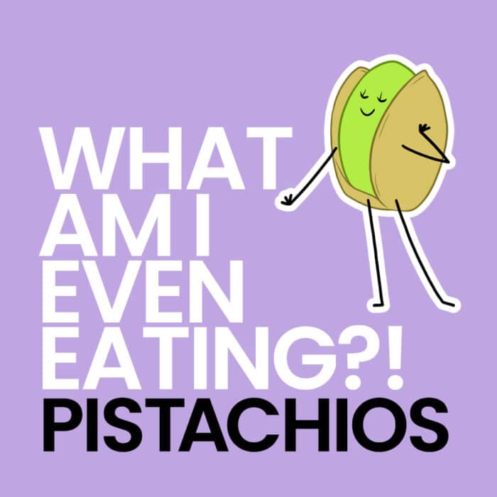 History of Pistachios - What Am I Even Eating?!