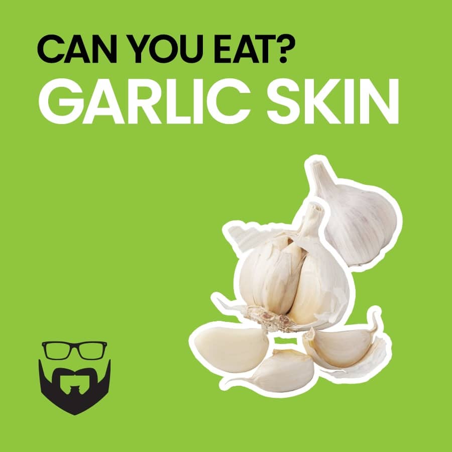 Can You Eat Garlic Skin